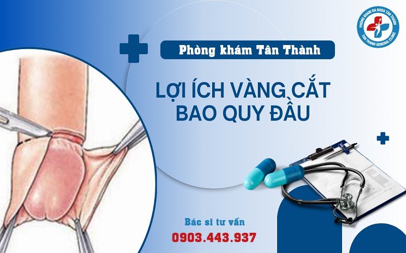 Lợi ích khi cắt bao quy đầu